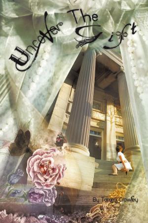 Cover of the book Uncover the Gift by JP LaRue