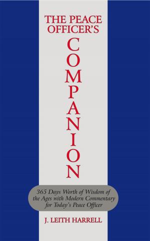 Cover of the book The Peace Officer's Companion by Rainier George Weiner