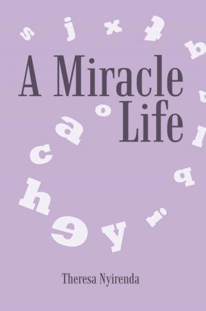 Cover of the book A Miracle Life by Ruth Coombs