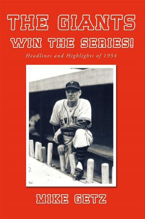 Cover of the book The Giants Win the Series! by Dr. G. Alexander Bryant