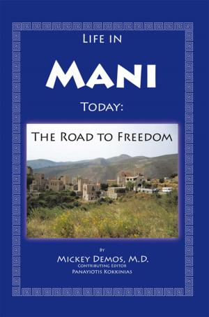 Cover of the book Life in Mani Today by Dr. Robert F. Bollendorf EdD CADC