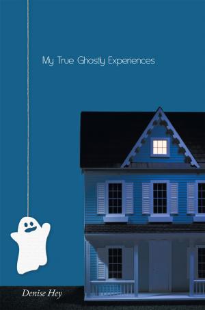 Cover of the book My True Ghostly Experiences by Emmanuel Sunlight Kirunda