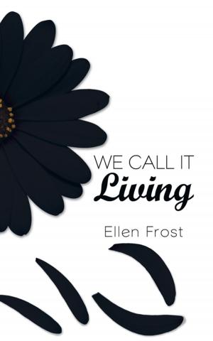 bigCover of the book We Call It Living by 