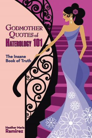 Cover of the book Godmother Quotes of Haterology 101 by Kaitlyn Brianna Guttridge