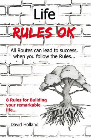 Cover of the book Life Rules Ok by Obumneke Eunice Mokeme