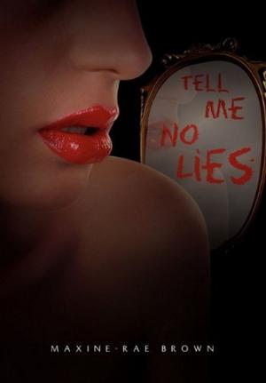 Cover of the book Tell Me No Lies by Zacharia Korn
