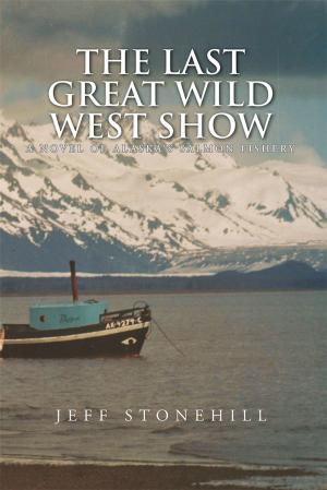 Cover of the book The Last Great Wild West Show by Martin Wasserman
