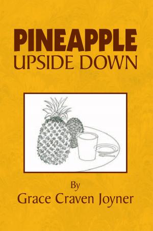 Cover of the book Pineapple Upside Down by Evelyn Eve