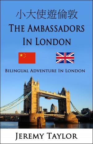 Cover of The Ambassadors in London by Jeremy Taylor, Jeremy Taylor