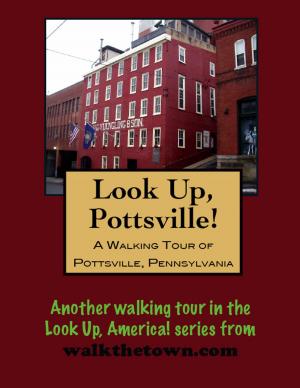 Book cover of A Walking Tour of Pottsville, Pennsylvania