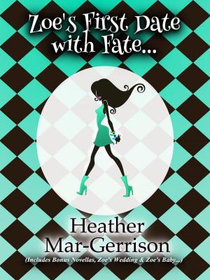 Book cover of Zoe's First Date with Fate