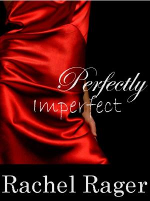 Cover of the book Perfecly Imperfect by Neeley Bratcher