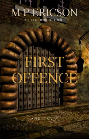 Cover of the book First Offence by G. A. Chartier