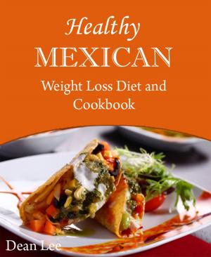 Cover of Healthy Mexican Weight Loss Diet and Cookbook