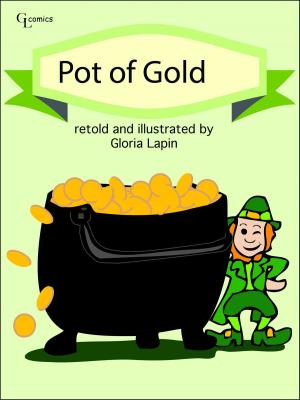 Cover of the book Pot of Gold by Gloria Lapin