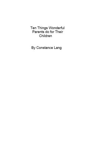 Cover of Ten Things Wonderful Parents do for Their Children