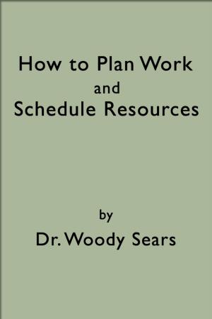 Cover of How To Plan Work and Schedule Resources