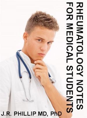 Cover of the book Rheumatology Notes for Medical Students by Jean Pellerin