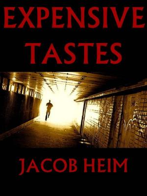 Cover of the book Expensive Tastes by Jeff Ketner