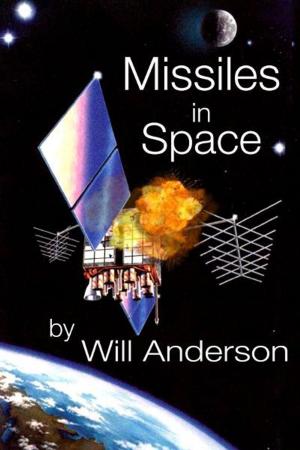 Cover of the book Missiles in Space by Lori Ann Bailey