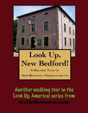 Cover of A Walking Tour of New Bedford, Massachusetts