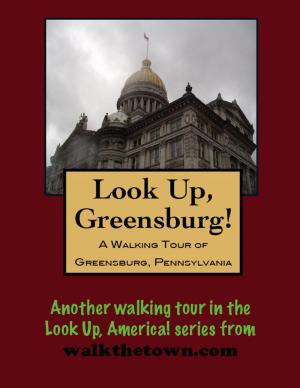 Cover of A Walking Tour of Greensburg, Pennsylvania