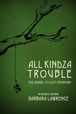 Cover of the book All Kindza Trouble by Marlene Dotterer