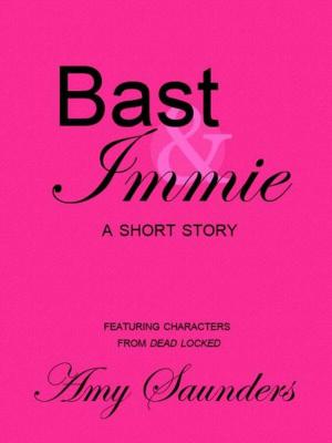 Book cover of Bast & Immie