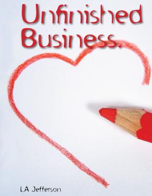 Cover of the book Unfinished Business by Jared Kelner