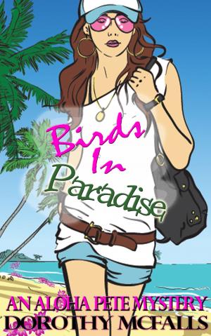 Cover of the book Birds in Paradise (humorous mystery novella) by Janis Patterson