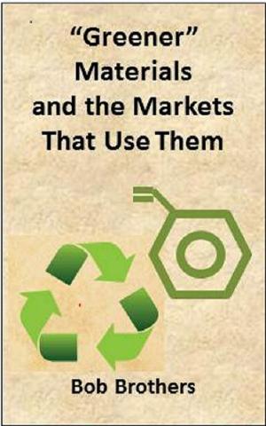 Book cover of Greener Materials and the Markets That Use Them