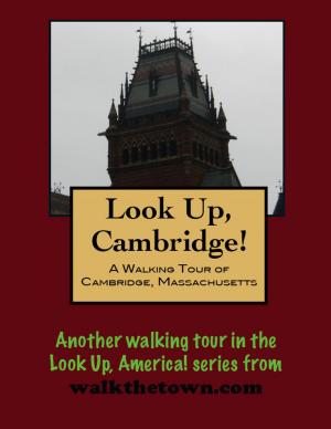 bigCover of the book A Walking Tour of Cambridge, Massachusetts by 