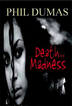 Cover of the book Death by Madness by Luke Moffat