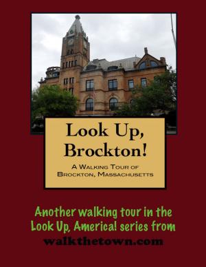 Book cover of A Walking Tour of Brockton, Massachusetts