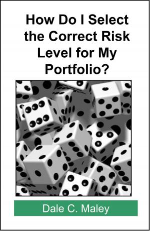 Book cover of How Do I Select the Correct Risk Level for My Portfolio?