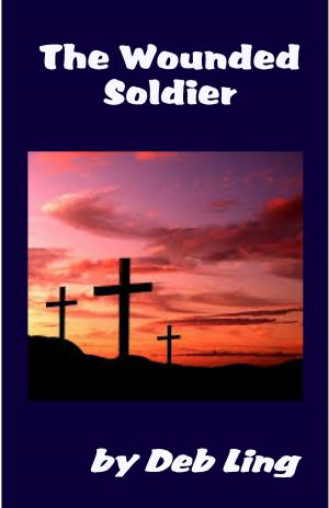 Book cover of The Wounded Soldier