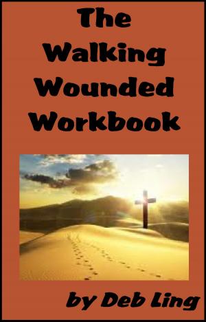 Book cover of The Walking Wounded Workbook