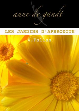 Book cover of Les jardins d'Aphrodite #4-Pallas