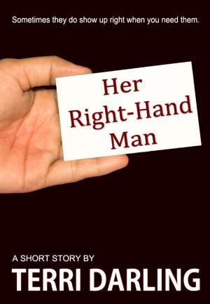 Cover of the book Her Right-Hand Man by Terri Darling