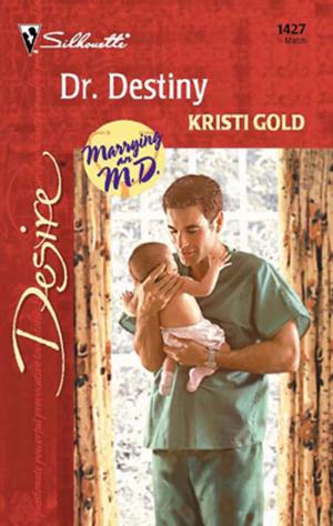 Cover of the book Dr. Destiny by Mary Martinez