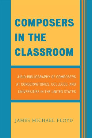 Cover of the book Composers in the Classroom by Jan Sjåvik