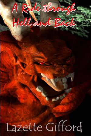 Cover of the book A Ride Through Hell and Back by Lazette Gifford