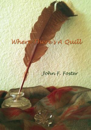 Cover of the book Where There's a Quill by Bette Sherod Hamby
