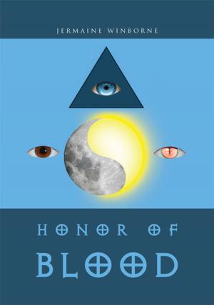 Cover of the book Honor of Blood by Karen Marie Schalk