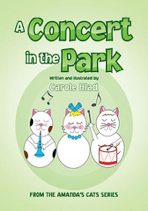 Cover of the book A Concert in the Park by Carmen R. Nelson-Holt, Sgt. Cleveland V. Nelson