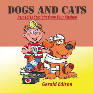Cover of the book Dogs and Cats by Dr. Richard Rhodes