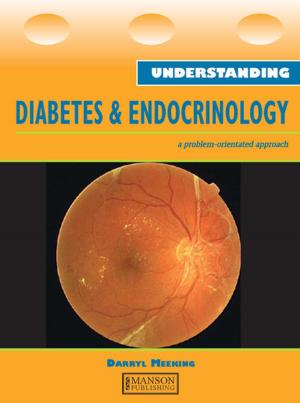 Cover of the book Understanding Diabetes and Endocrinology by Alf Nicholson, Michelle Mary McEvoy, Michael Oneill