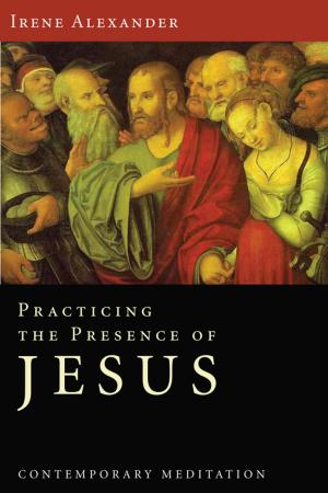 Cover of the book Practicing the Presence of Jesus by David A. deSilva