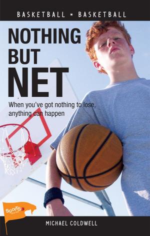 Cover of the book Nothing But Net by Heather Kellerhals-Stewart