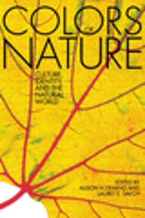 Cover of the book The Colors of Nature by Ed Pavlic, Dan Beachy-Quick
